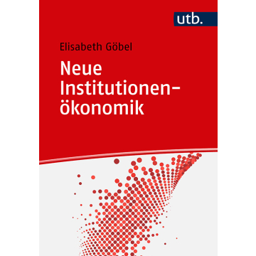 Neue Institutionenökonomik