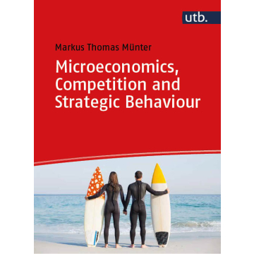 Microeconomics, Competition and Strategic Behaviour