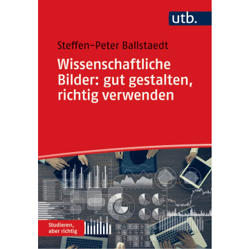 Wissenschaftliche Bilder: gut gestalten, richtig verwenden