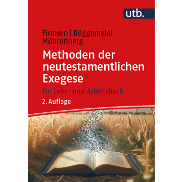 Methoden der neutestamentlichen Exegese