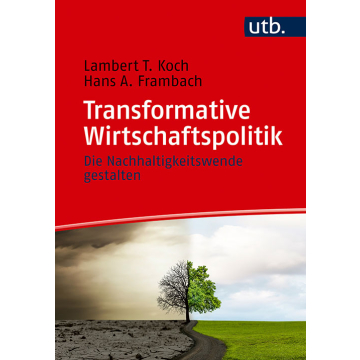 Transformative Wirtschaftspolitik