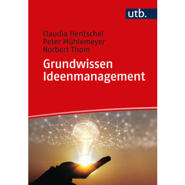 Grundwissen Ideenmanagement