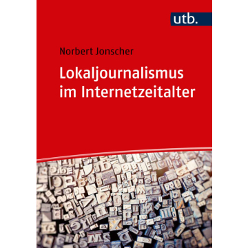 Lokaljournalismus im Internetzeitalter