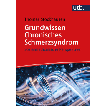 Grundwissen Chronisches Schmerzsyndrom