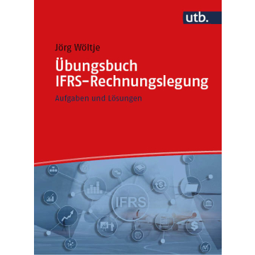 Übungsbuch IFRS-Rechnungslegung