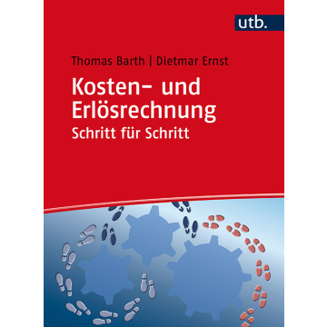 Kosten- und Erlösrechnung Schritt für Schritt