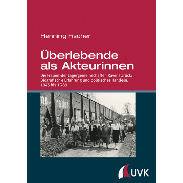 Überlebende als Akteurinnen