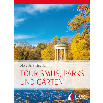 Tourism NOW: Tourismus, Parks und Gärten