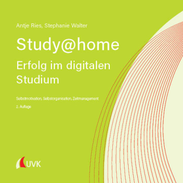 Study at home - Erfolg im digitalen Studium