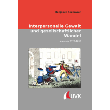 Interpersonelle Gewalt und gesellschaftlicher Wandel
