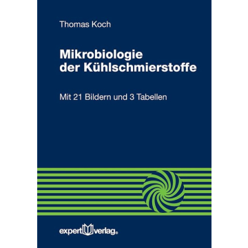 Mikrobiologie der Kühlschmierstoffe