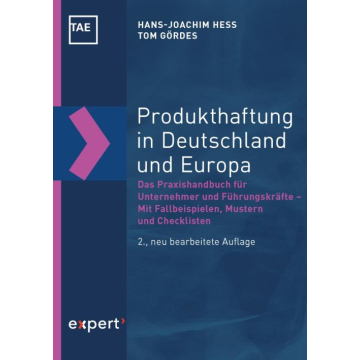 Produkthaftung in Deutschland und Europa