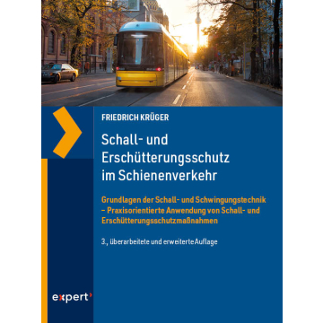 Schall- und Erschütterungsschutz im Schienenverkehr