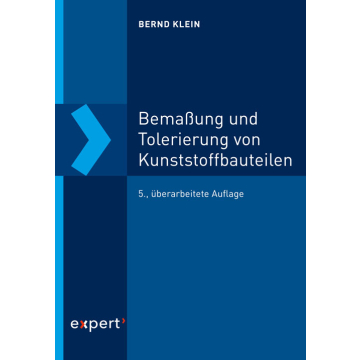 Bemaßung und Tolerierung von Kunststoffbauteilen