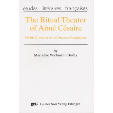 The Ritual Theater of Aimé Césaire