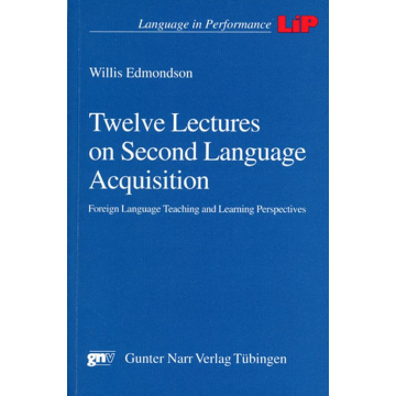 Twelve Lectures on Second Language Acquisition