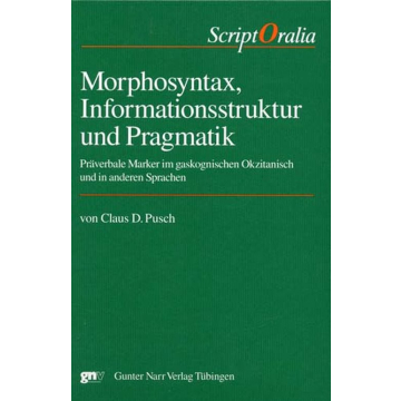 Morphosyntax, Informationsstruktur und Pragmatik