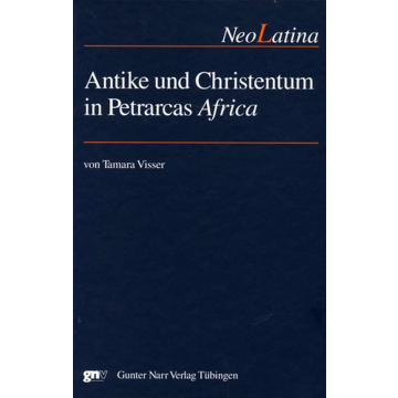 Antike und Christentum in Petrarcas 'Africa'