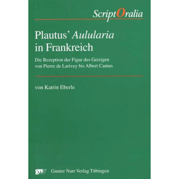 Plautus` Aulularia in Frankreich