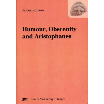 Humour, Obscenity and Aristophanes