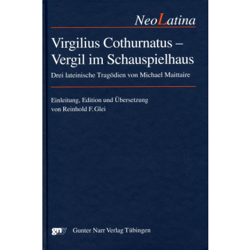 Virgilius Cothurnatus - Vergil im Schauspielhaus