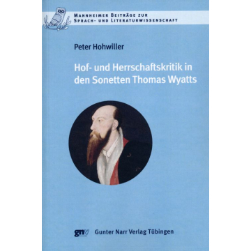 Hof- und Herrschaftskritik in den Sonetten Thomas Wyatts