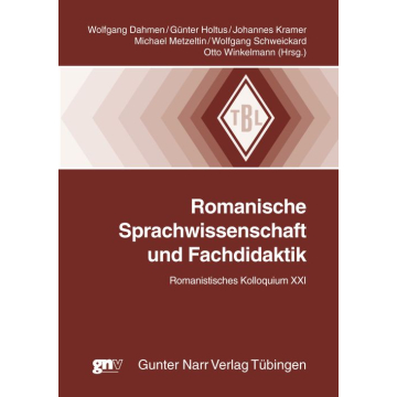 Romanische Sprachwissenschaft und Fachdidaktik