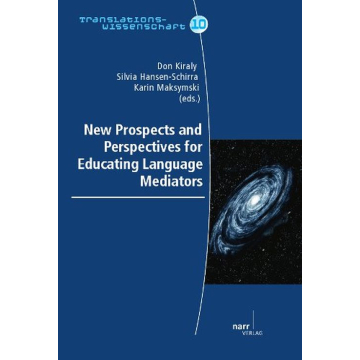 New Prospects and Perspectives for Educating Language Mediators