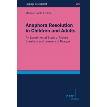 Anaphora Resolution in Children and  Adults