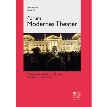 Forum Modernes Theater, 28, 1 (2013)