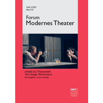 Forum Modernes Theater, 32, 2 (2021)