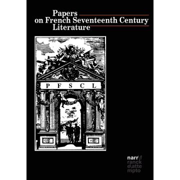 Papers on French Seventeenth Century Literature Vol. XLI (2014), No. 80