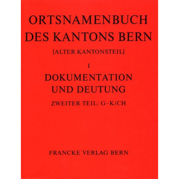 Ortsnamenbuch des  Kanton Bern. Teil 2 (G-K/CH)