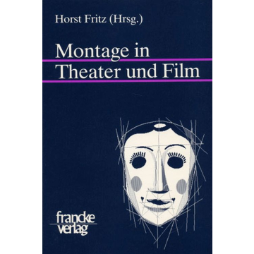 Montage in Theater und Film