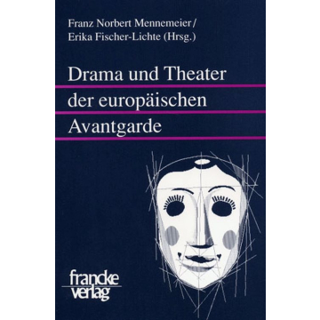 Drama und Theater der europäischen Avantgarde
