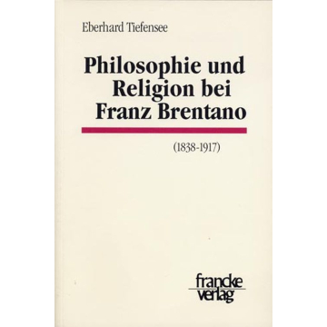 Philosophie und Religion bei Franz Brentano