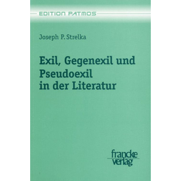 Exil, Gegenexil und Pseudoexil in der Literatur
