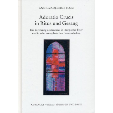 Adoratio Crucis in Ritus und Gesang