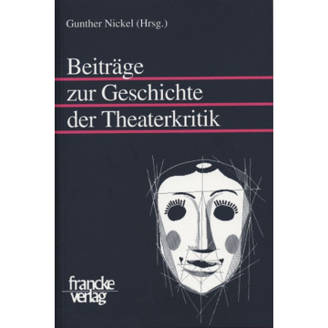 Beiträge zur Geschichte der Theaterkritik