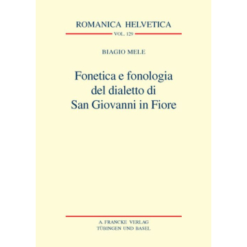 Fonetica e fonologia del dialetto di San Giovanni in Fiore