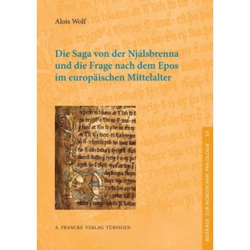 Die Saga von der Njálsbrenna und die Frage nach dem Epos im europäischen Mittelalter