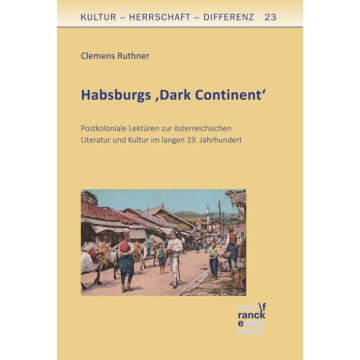 Habsburgs ‚Dark Continent‘