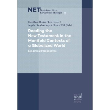 Reading the New Testament in the Manifold Contexts of a Globalized World