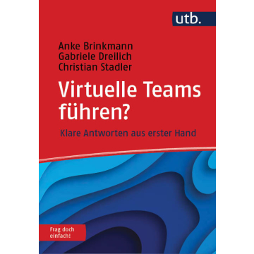 Virtuelle Teams führen? Frag doch einfach!