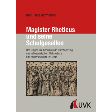 Magister Rheticus und seine Schulgesellen