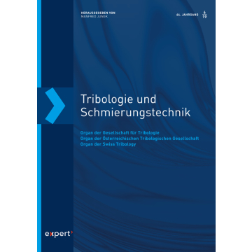 Tribologie und Schmierungstechnik, 66, 6 (2019)