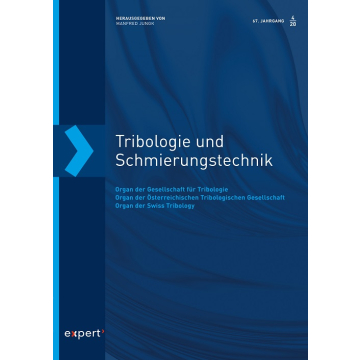Tribologie und Schmierungstechnik, 67, 4 (2020)