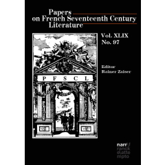 Papers on French Seventeenth Century Literature Vol. XLIX, No. 97