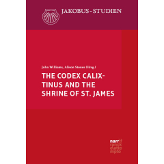 The Codex Calixtinus and the Shrine of St. James