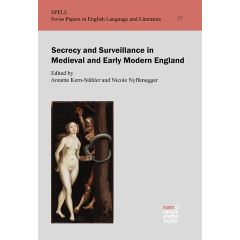 Secrecy and Surveillance in Medieval and Early Modern England